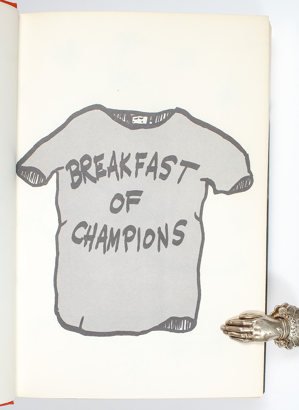 Breakfast of Champions or Goodbye, Blue Monday.