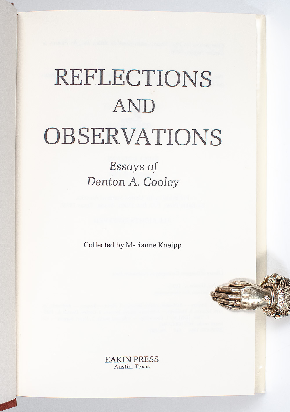 Reflections and Observations: Essays of Denton A. Cooley.