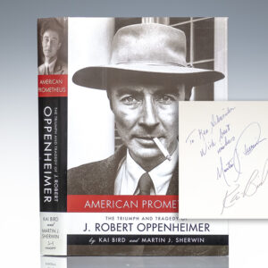 American Prometheus: The Triumph and Tragedy of J. Robert Oppenheimer.