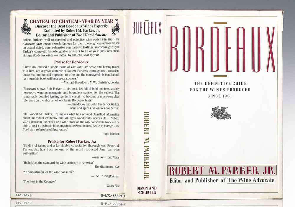 Bordeaux: The Definitive Guide for the Wines Produced Since 1961.