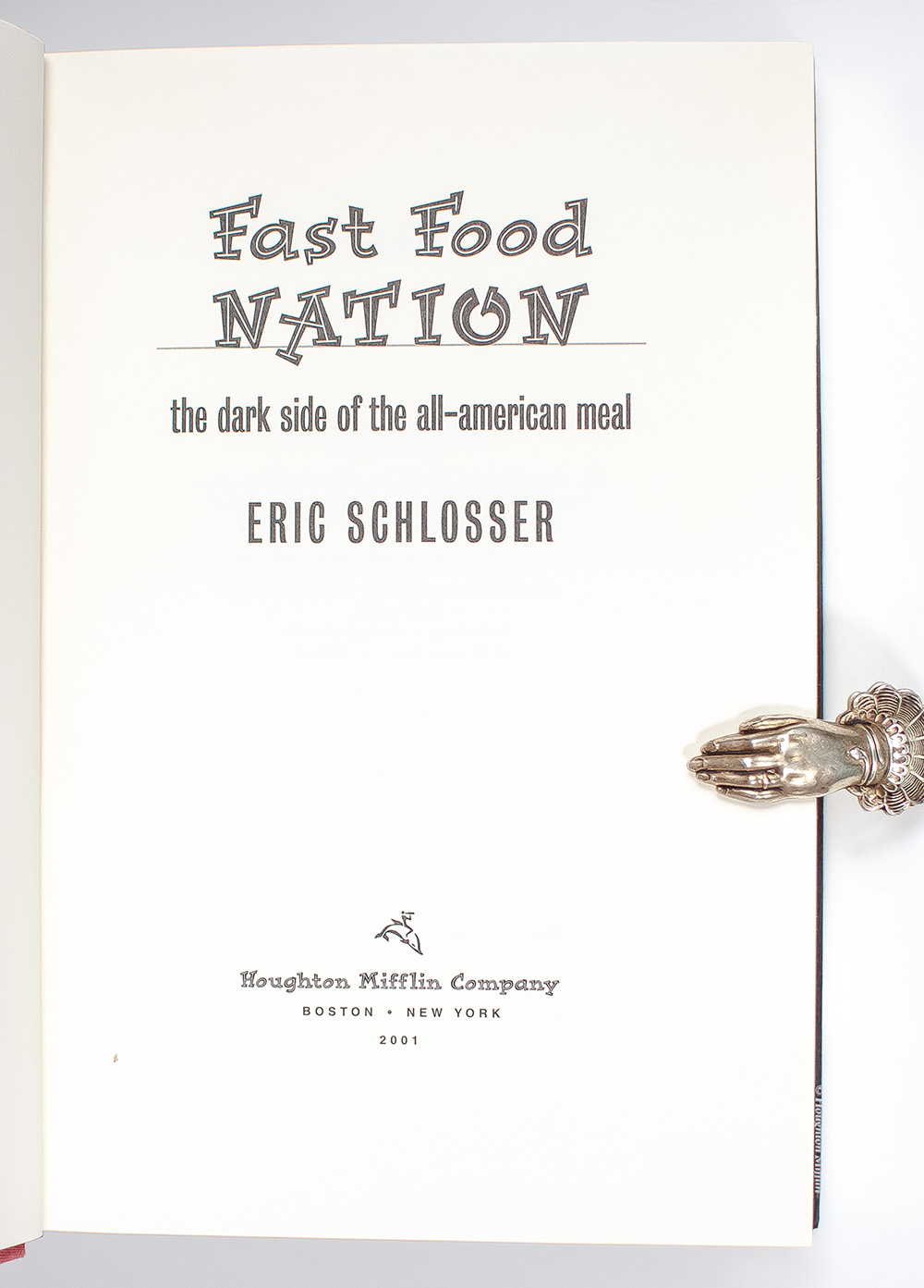 Fast Food Nation: The Dark Side of the All-American Meal.