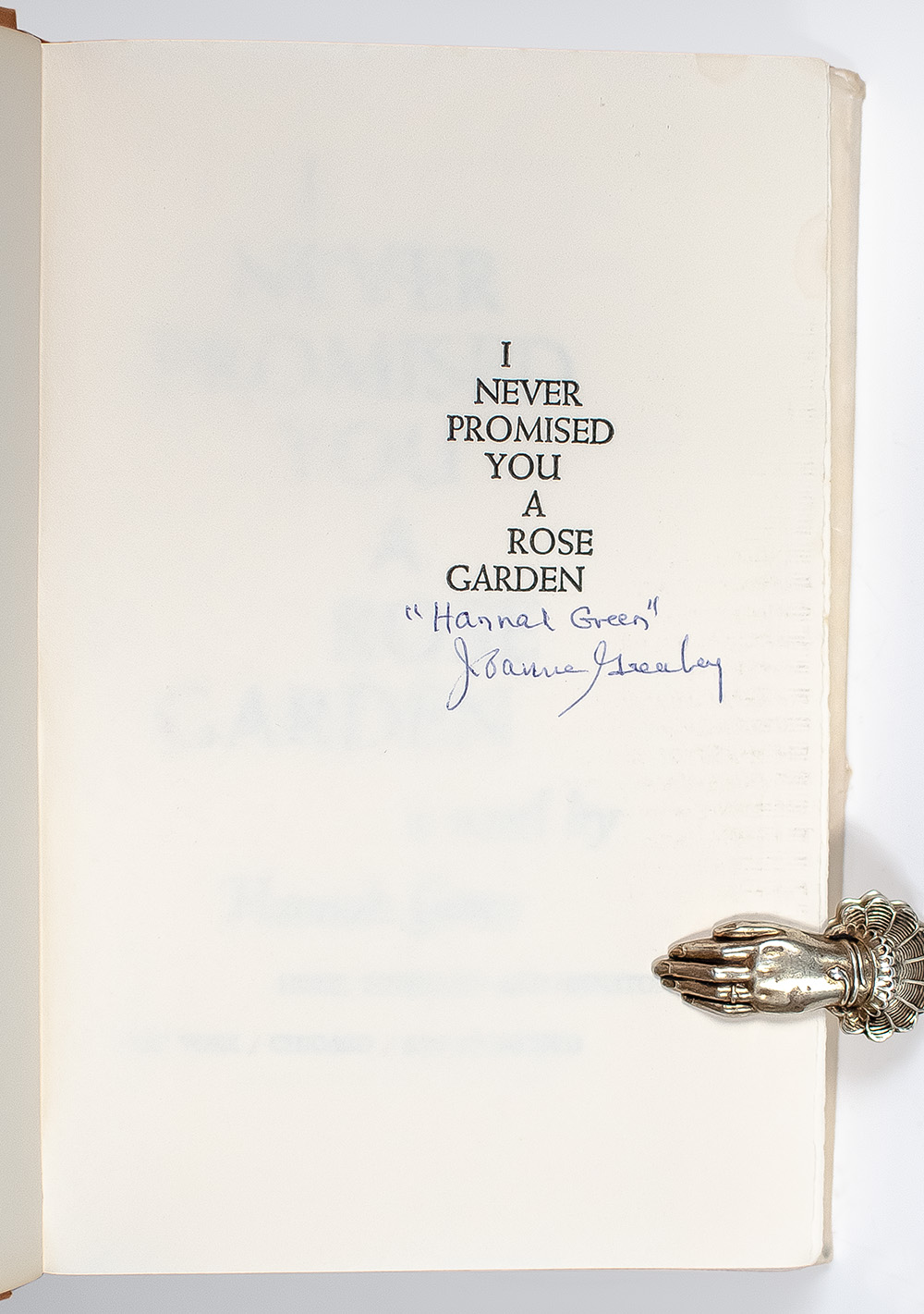 I Never Promised You a Rose Garden.