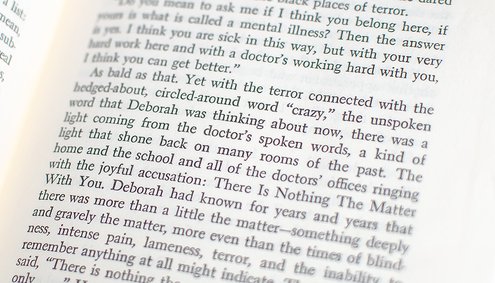 I Never Promised You a Rose Garden.