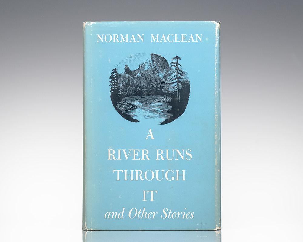 A River Runs Through It and Other Stories.