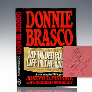 Donnie Brasco: My Undercover Life in the Mafia.