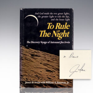 To Rule The Night: The Discovery Voyage of Astronaut Jim Irwin.
