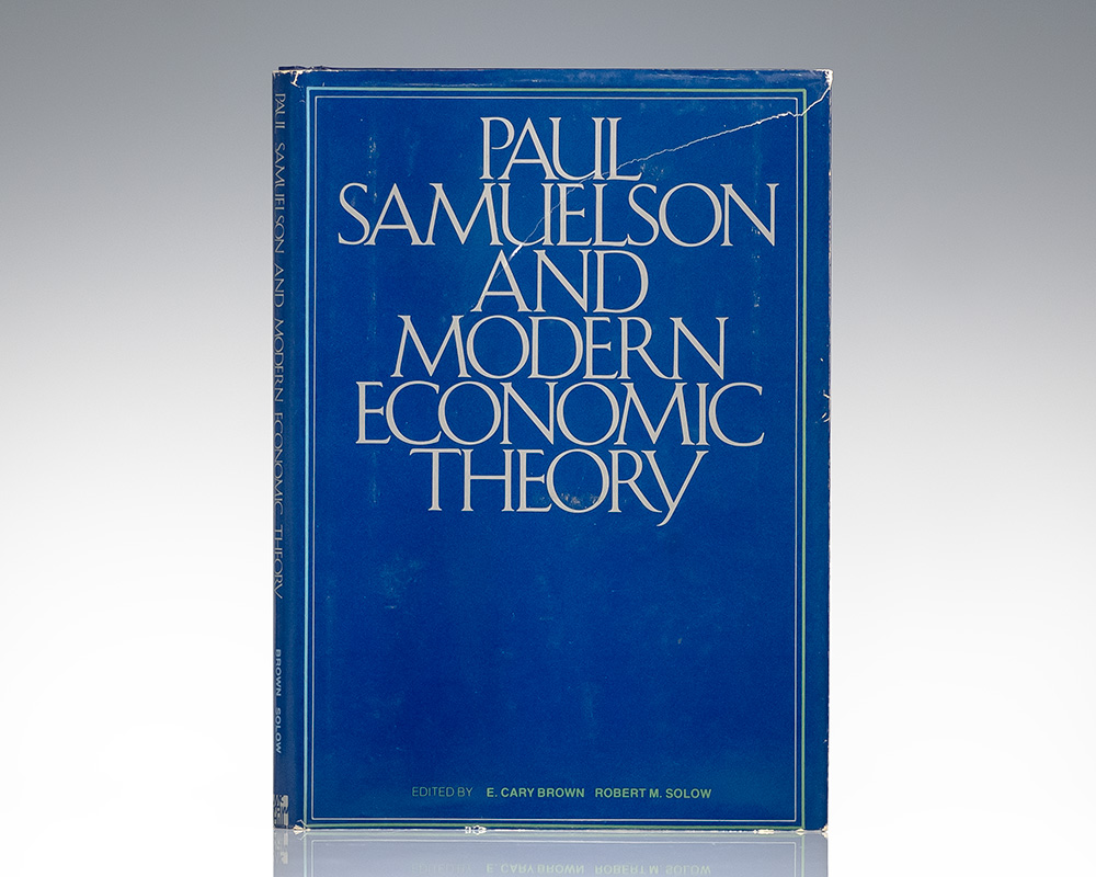 Paul Samuelson and Modern Economic Theory.