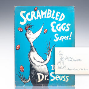 First edition of Scrambled Eggs Super!; inscribed by Dr. Seuss to his neighbor Blair Sanchez With an original drawing