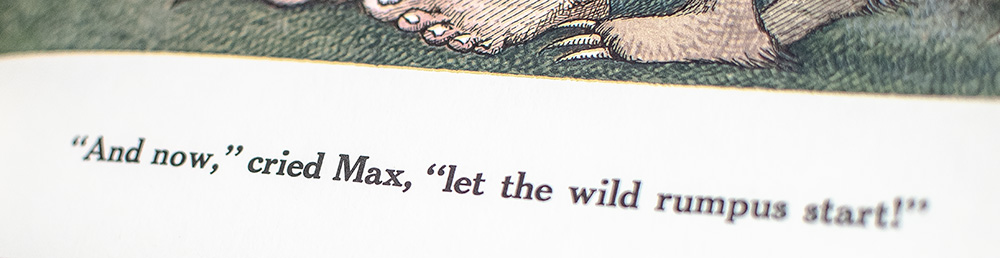 Where the Wild Things Are.