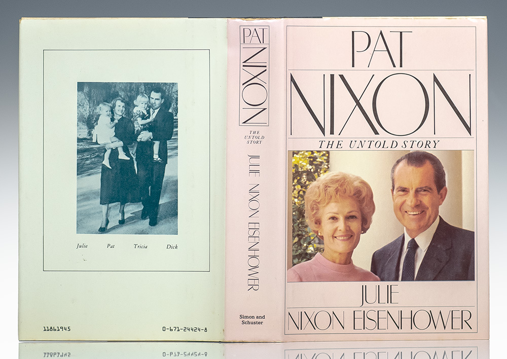 Pat Nixon: The Untold Story.