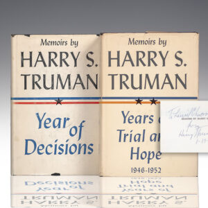 Memoirs: Year of Decisions and Memoirs: Years of Trial and Hope 1946-1952.