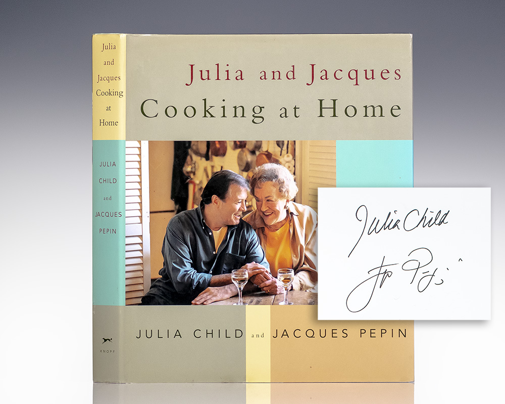 Julia and Jacques Cooking at Home: A Cookbook.