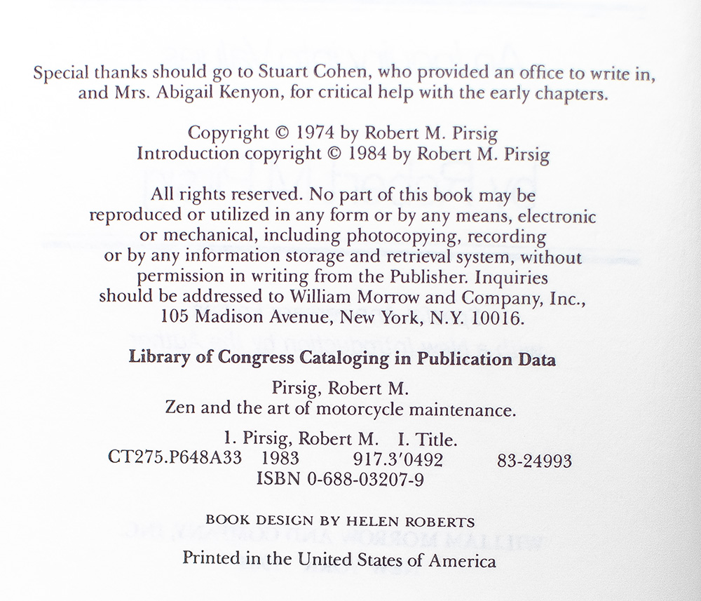 Zen and the Art of Motorcycle Maintenance: An Inquiry into Values.