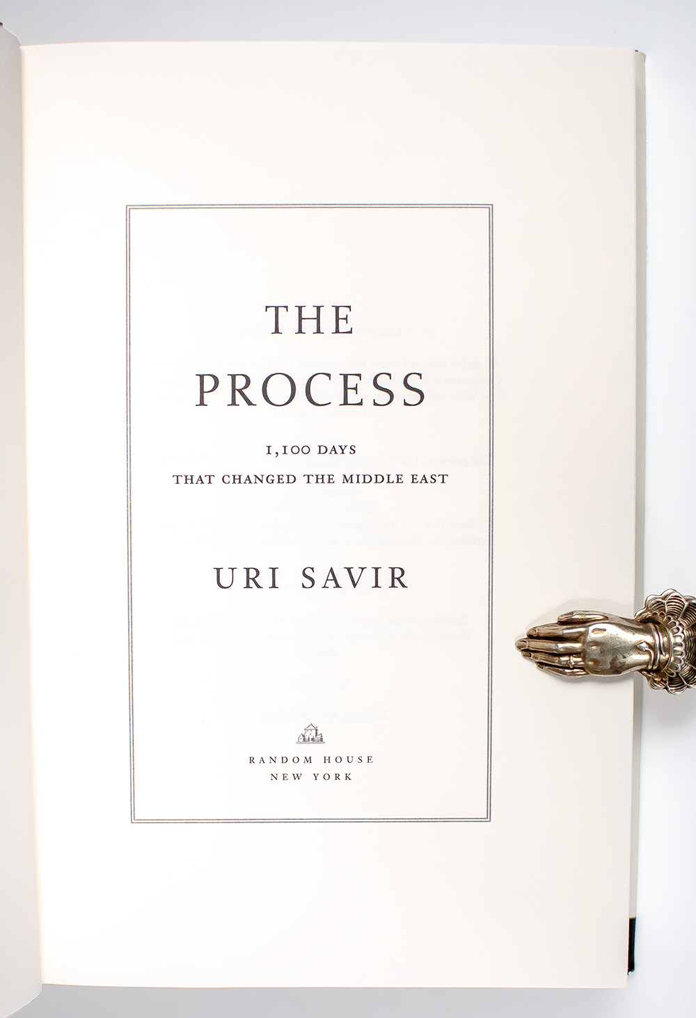 The Process: 1,100 Days That Changed the Middle East.