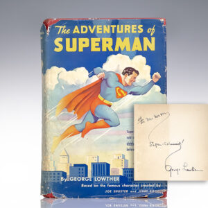 The Adventures of Superman. Based on the Cartoon Character Created by Jerry Siegel and Joe Shuster. Illustrations by Joe Shuster.