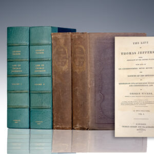 The Life of Thomas Jefferson, Third President of the United States; With Parts of His Correspondence Never Before Published, and Notices of his Opinions on Questions of Civil Government, National Policy, and Constitutional Law.
