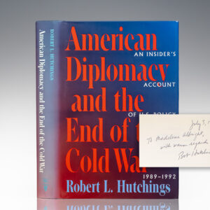 American Diplomacy and the End of the Cold War: An Insider's Account of U.S. Policy in Europe, 1989-1992.