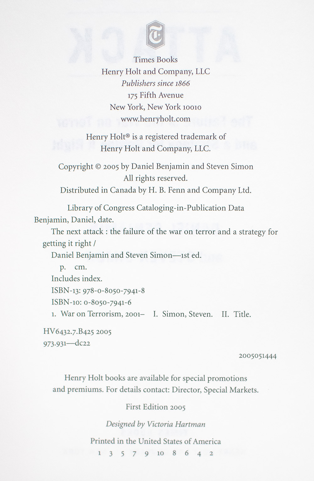 The Next Attack: The Failure of the War on Terror and a Strategy for Getting It Right.