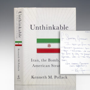 Unthinkable: Iran, the Bomb, and American Strategy.