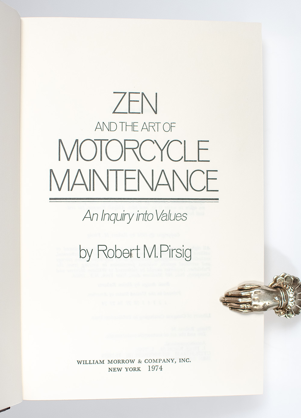 Zen and the Art of Motorcycle Maintenance: An Inquiry into Values.