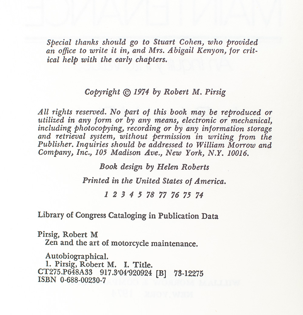 Zen and the Art of Motorcycle Maintenance: An Inquiry into Values.