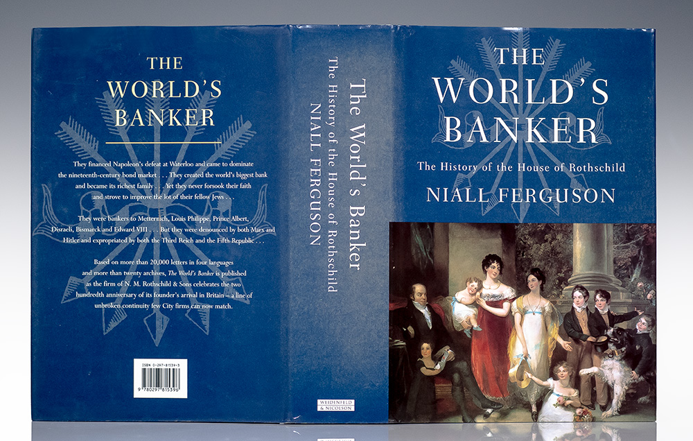 The World's Banker: The History of the House of Rothschild.