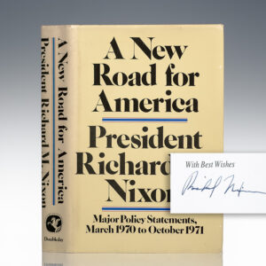 A New Road for America: Major Policy Statements, March 1970 to October 1971.