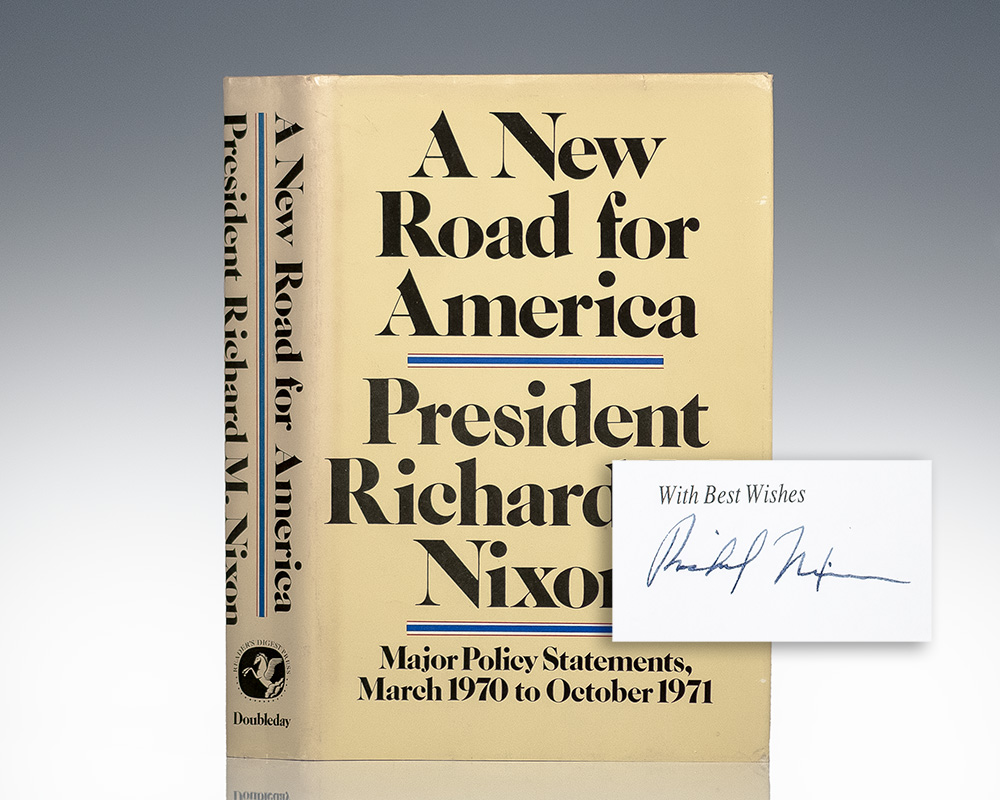 A New Road for America: Major Policy Statements, March 1970 to October 1971.