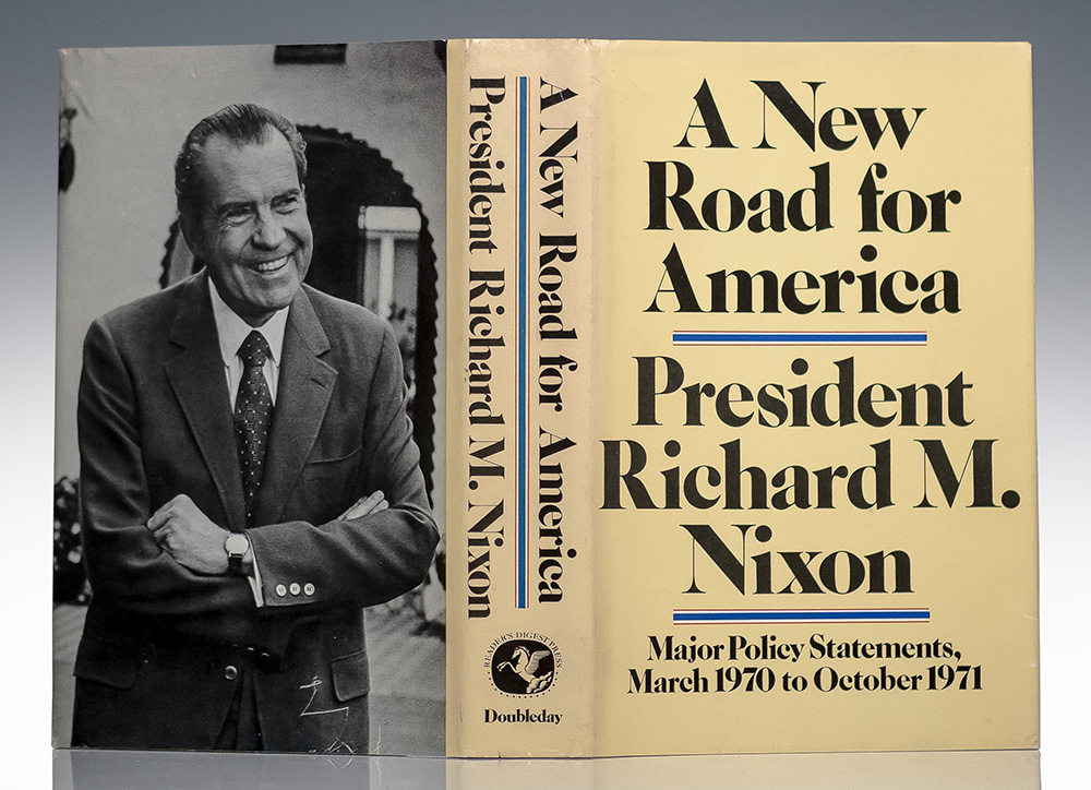 A New Road for America: Major Policy Statements, March 1970 to October 1971.