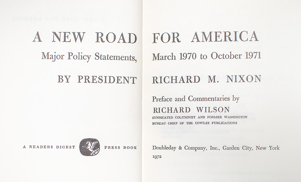 A New Road for America: Major Policy Statements, March 1970 to October 1971.