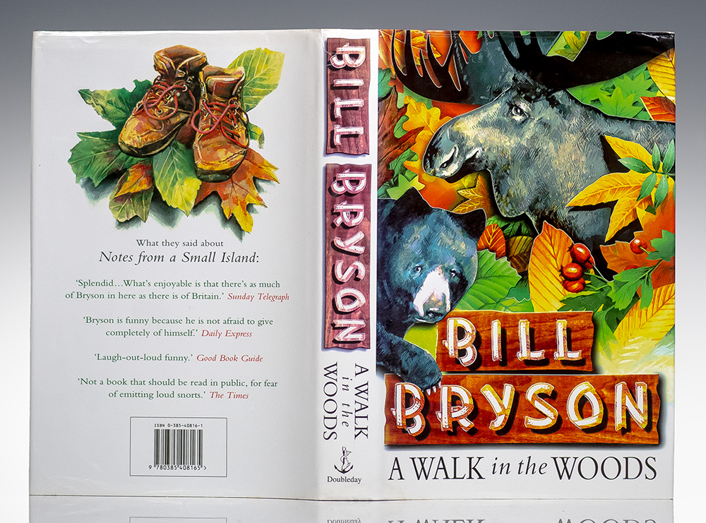 A Walk in the Woods: Rediscovering America on the Appalachian Trail.