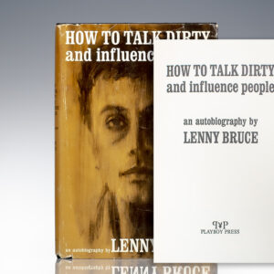 How to Talk Dirty and Influence People.