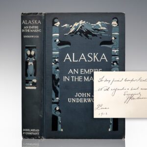 Alaska: An Empire in the Making.