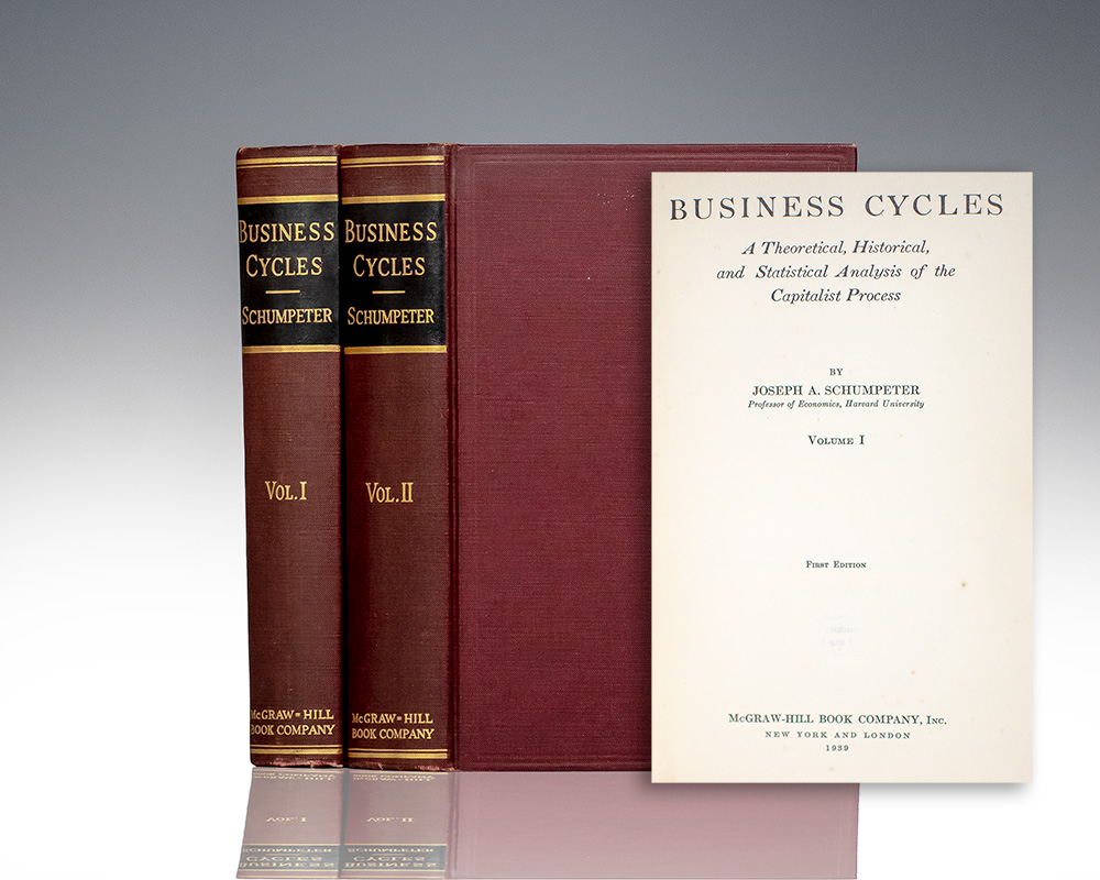 Business Cycles: A Theoretical, Historical, And Statistical Analysis of the Capitalist Process.