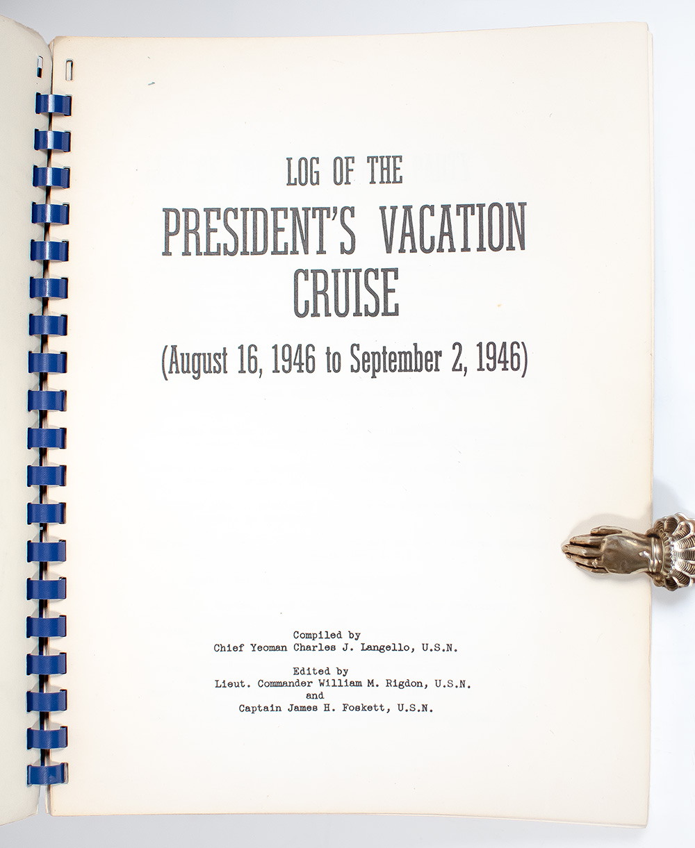 Log of the President's Vacation Cruise: August 16, 1946 to September 2, 1946.