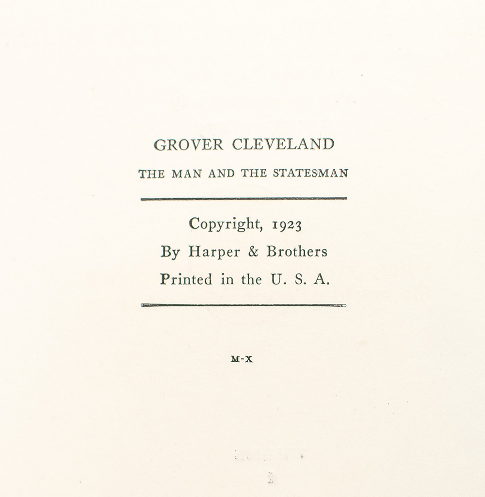 Grover Cleveland The Man and The Statesman: An Authorized Biography.
