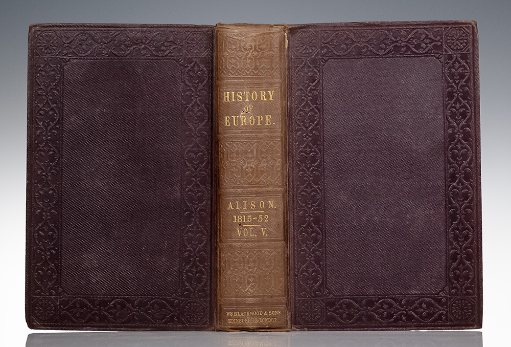 History of Europe: From the Fall of Napoleon in MDCCCXV to the Accession of Louis Napoleon in MDCCCLII Vol V.