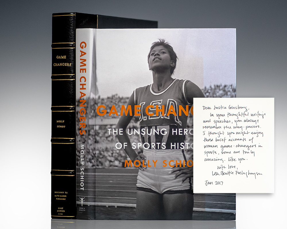 First Edition of Molly Schiot's Game Changers; Lengthily Inscribed to Ruth Bader Ginsburg