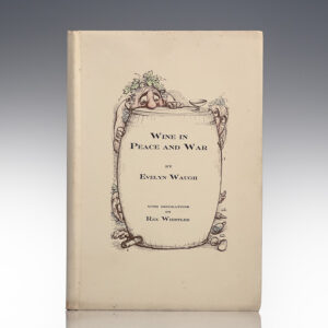 Wine in Peace and War.