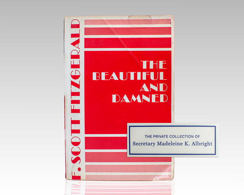 The Beautiful and Damned.