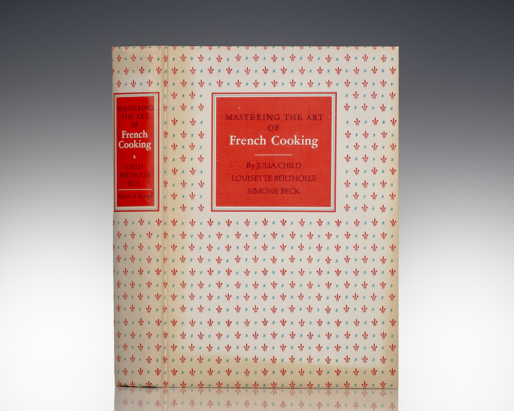 Mastering the Art of French Cooking.