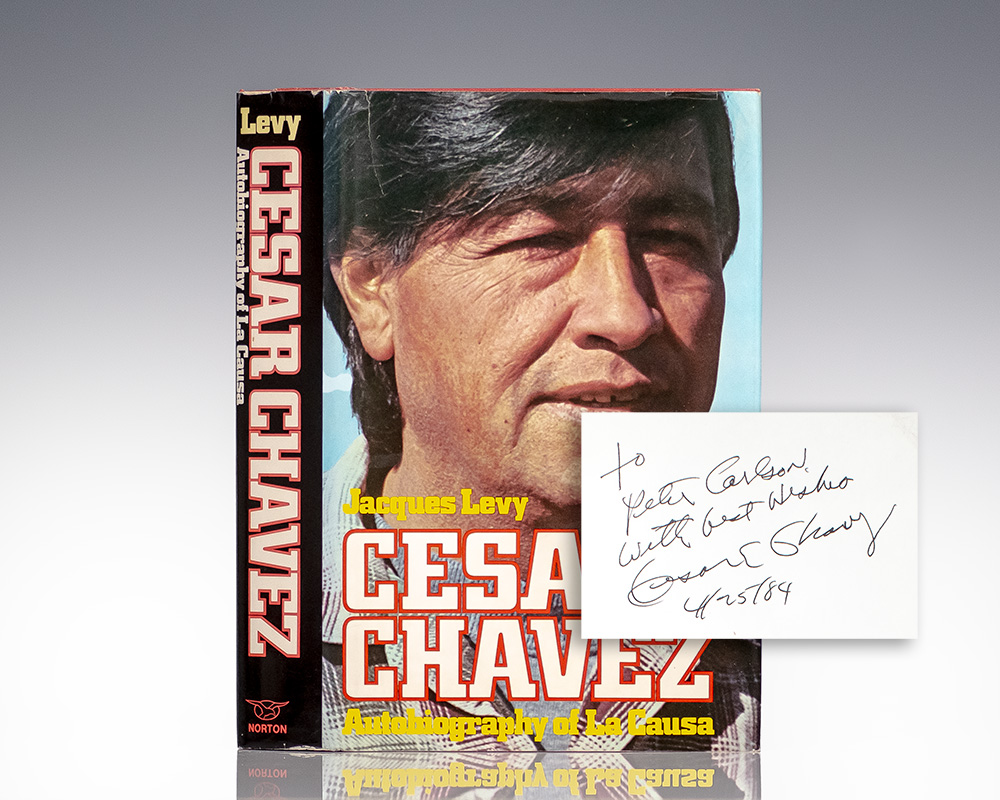 Cesar Chavez. Autobiography of La Causa.