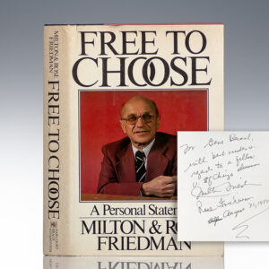 Free To Choose: A Personal Statement.