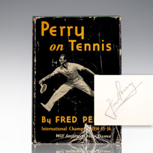 Perry on Tennis: Expert Advice for All on Lawn Tennis.