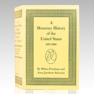 A Monetary History of the United States: 1867-1960.
