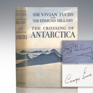 The Crossing of Antarctica: The Commonwealth Trans-Antarctic Expedition, 1955-58.