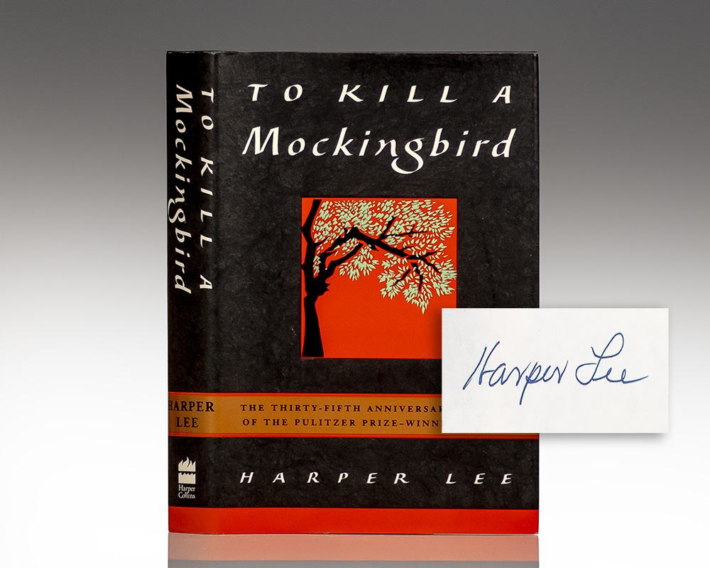 To Kill A Mockingbird.