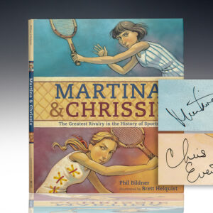 Martina & Chrissie: The Greatest Rivalry in the History of Sports.