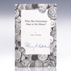 What Has Government Done To Our Money?