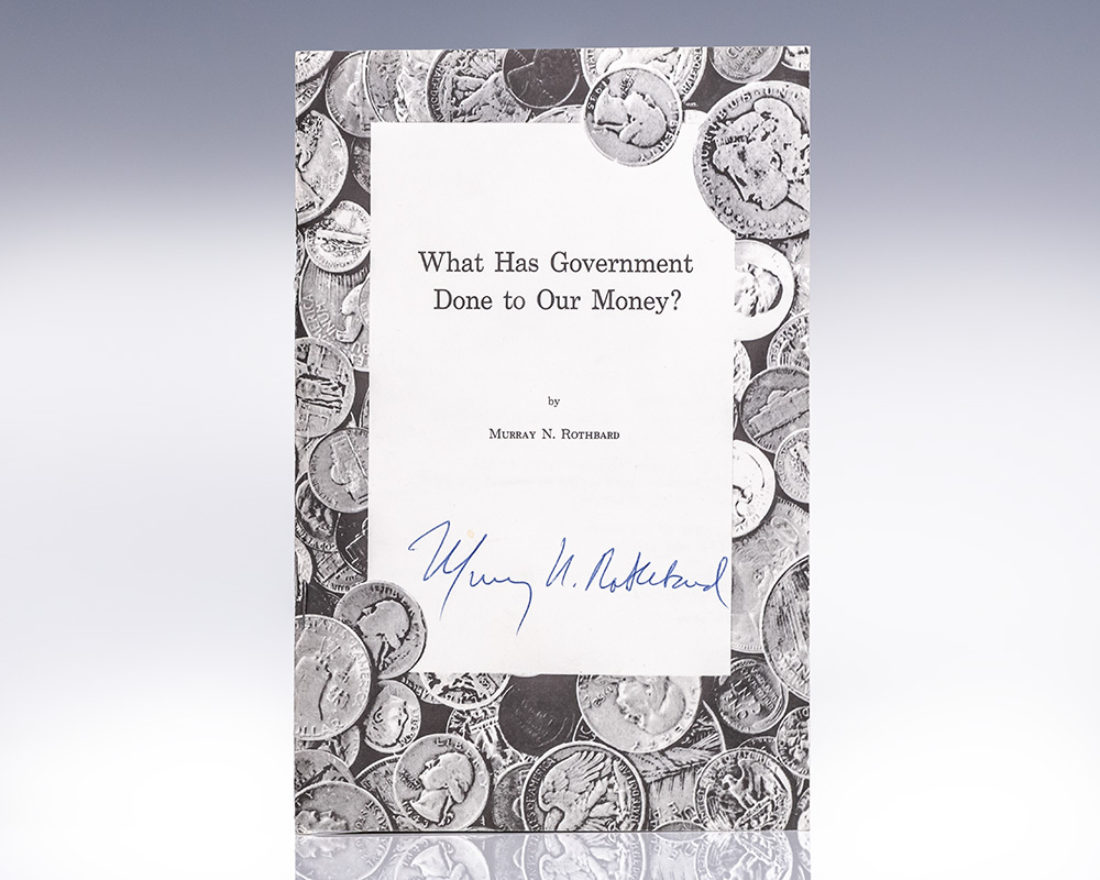 What Has Government Done To Our Money?